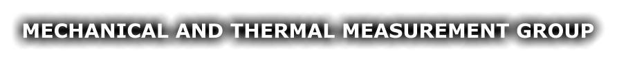 Mechanical and thermal measurement group
