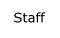 Staff