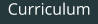 Curriculum