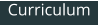 Curriculum